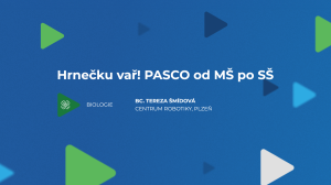 Hrnečku vař! PASCO od MŠ po SŠ